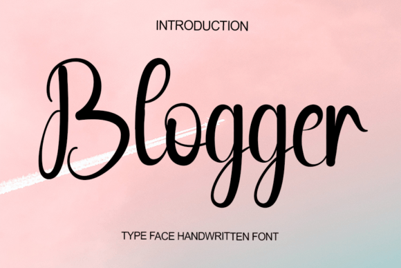 Blogger: An Elegant Script Font for Modern Digital Marketing