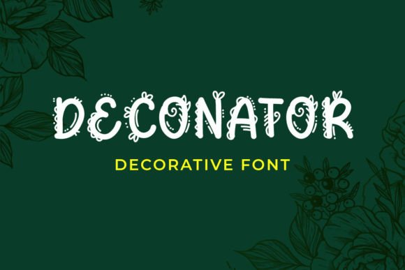 Deconator: A Decorative Display Font for Digital Branding