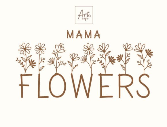 Mama Flowers Font: A Decorative Typeface for Editorial Projects